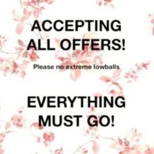 Make Me An Offer! Everything Must Go!